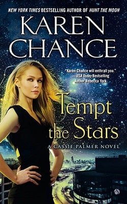 Tempt the Stars (Cassandra Palmer 6) by Karen Chance