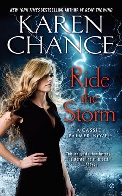 Ride the Storm (Cassandra Palmer 8) by Karen Chance