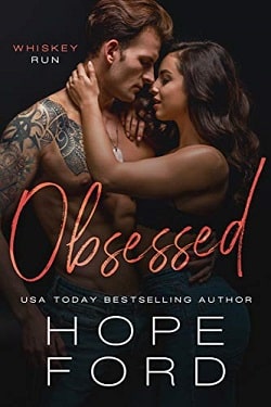 Obsessed (Whiskey Run 3) by Hope Ford