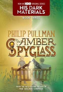 The Amber Spyglass (His Dark Materials 3) by Philip Pullman
