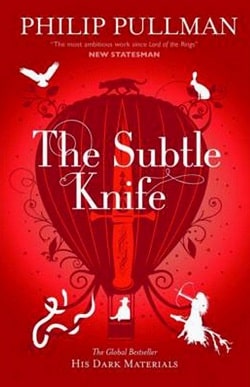 The Subtle Knife (His Dark Materials 2) by Philip Pullman