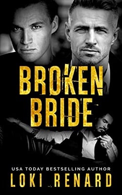 Broken Bride by Loki Renard