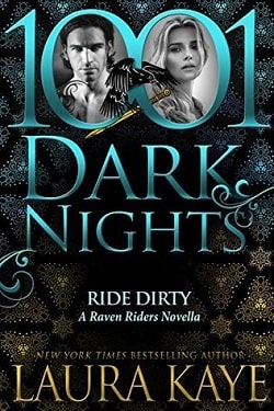 Ride Dirty (Raven Riders 3.50) by Laura Kaye
