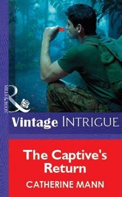The Captive's Return (Wingmen Warriors 10) by Catherine Mann