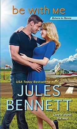 Be with Me (Return to Haven 2) by Jules Bennett