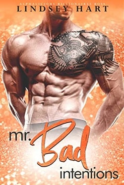 Mr. Bad Intentions (Alphalicious Billionaires Boss 6) by Lindsey Hart