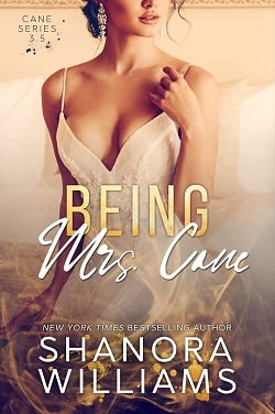 Being Mrs. Cane (Cane 3.5) by Shanora Williams