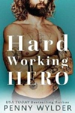 Hard Working Hero (Hard Working Hero 1) by Penny Wylder