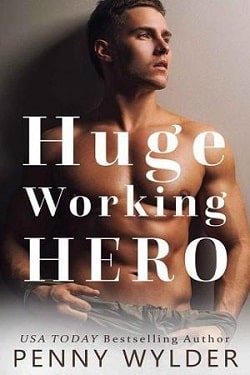 Huge Working Hero (Hard Working Hero 3) by Penny Wylder