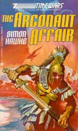 The Argonaut Affair (TimeWars 7) by Simon Hawke