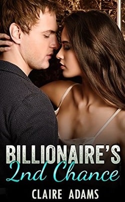 Billionaire's Second Chance by Claire Adams