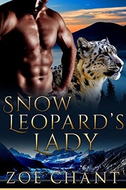 Snow Leopard's Lady (Veteran Shifters 1) by Zoe Chant