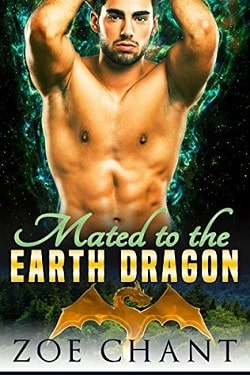 Mated to the Earth Dragon (Elemental Mates 2) by Zoe Chant