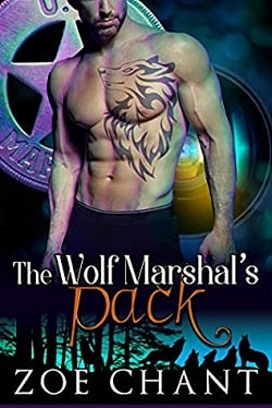 The Wolf Marshal's Pack (U.S. Marshal Shifters 3) by Zoe Chant