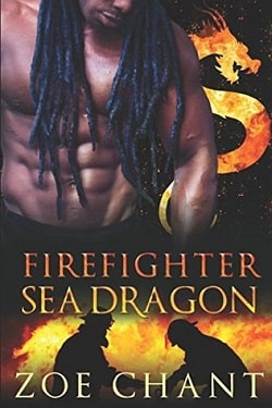 Firefighter Sea Dragon (Fire & Rescue Shifters 4) by Zoe Chant