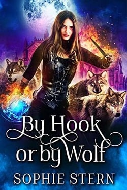 By Hook or by Wolf by Sophie Stern
