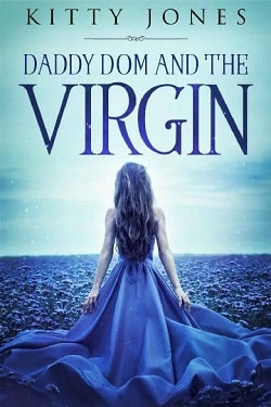 Daddy Dom and the Virgin by Kitty Jones