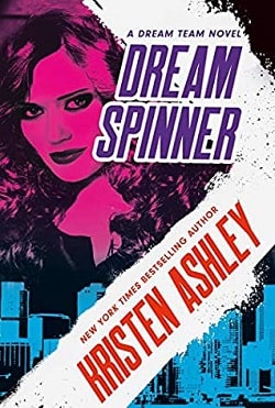 Dream Spinner (Dream Team 3) by Kristen Ashley