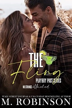 The Fling (Playboy Pact 2) by M. Robinson