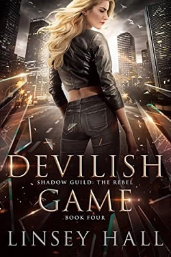 Devilish Game (Shadow Guild: The Rebel 4) by Linsey Hall