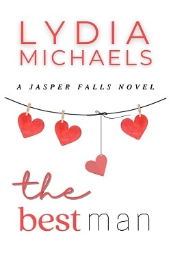The Best Man (Jasper Falls 2) by Lydia Michaels