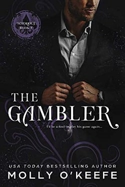 The Gambler (Notorious 2) by Molly O'Keefe