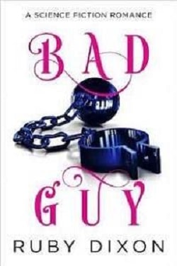 Bad Guy (Villains In Love) by Ruby Dixon