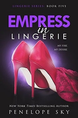 Empress in Lingerie (Lingerie 5) by Penelope Sky