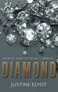 Diamond (Diamond Trilogy 1) by Justine Elyot