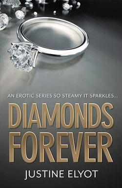 Diamonds Forever (Diamond Trilogy 3) by Justine Elyot