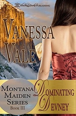 Dominating Devney (Montana Maiden 3) by Vanessa Vale