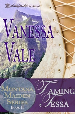 Taming Tessa (Montana Maiden 2) by Vanessa Vale