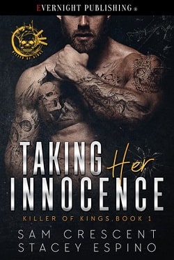 Taking Her Innocence (Killer of Kings 1) by Sam Crescent