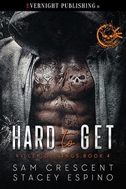 Hard to Get (Killer of Kings 4) by Sam Crescent