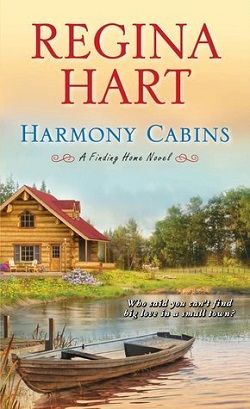Harmony Cabins (Finding Home 2) by Regina Hart