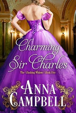 Charming Sir Charles (Dashing Widows 5) by Anna Campbell