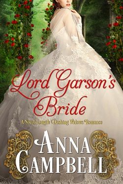 Lord Garson’s Bride (Dashing Widows 7) by Anna Campbell