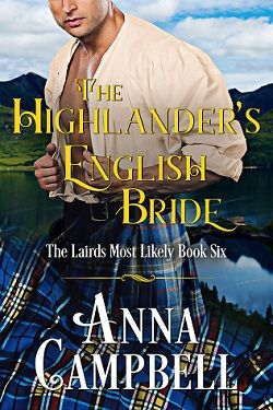 The Highlander's English Bride (The Lairds Most Likely 6) by Anna Campbell