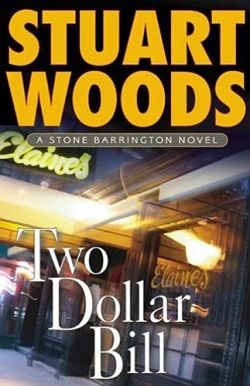 Two-Dollar Bill (Stone Barrington 11) by Stuart Woods