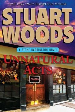 Unnatural Acts (Stone Barrington 23) by Stuart Woods