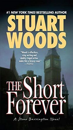 The Short Forever (Stone Barrington 8) by Stuart Woods