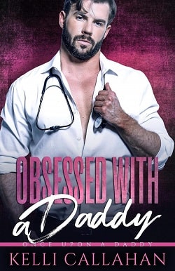 Obsessed with a Daddy by Kelli Callahan