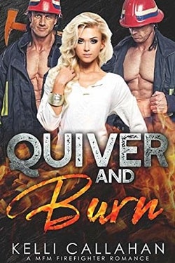 Quiver & Burn (Surrender to Them 5) by Kelli Callahan