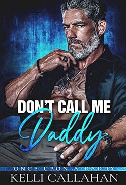 Don't Call Me Daddy by Kelli Callahan