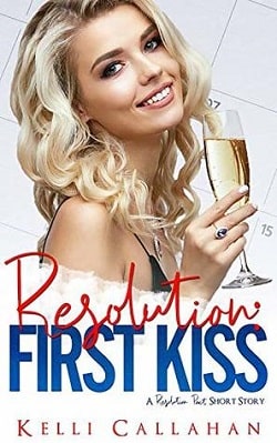 Resolution Pact: First Kiss by Kelli Callahan