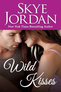 Wild Kisses (Wildwood 2) by Skye Jordan