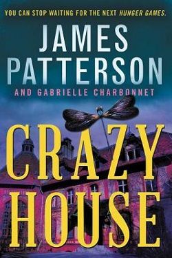 Crazy House (Crazy House 1) by James Patterson