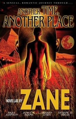 Another Time, Another Place by Zane