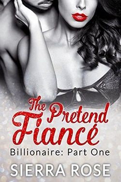 The Pretend Fiancé by Sierra Rose