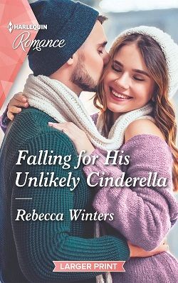 Falling For His Unlikely Cinderella (Escape To Provence 2) by Rebecca Winters